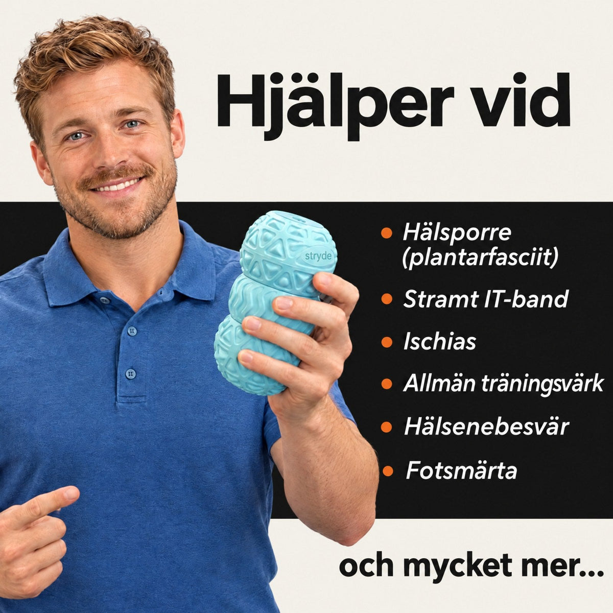 Stryde Roll, bild 3